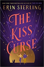 The kiss curse : a novel Book cover