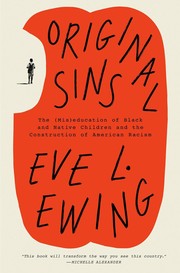 Original sins : the (mis)education of Black and Native children and the construction of American racism Book cover