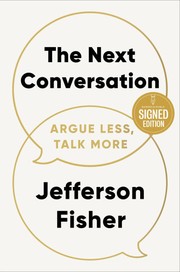 The next conversation : argue less, talk more Book cover