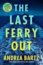 The last ferry out : a novel Book cover