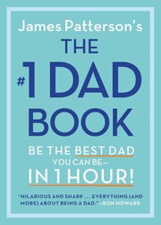 The #1 dad book : be the best dad you can be--in 1 hour! Book cover